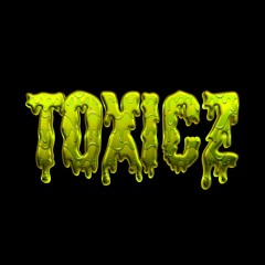 Toxicz